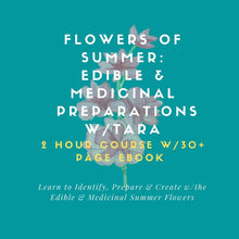 EDIBLE & MEDICINAL FLOWERS OF SUMMER