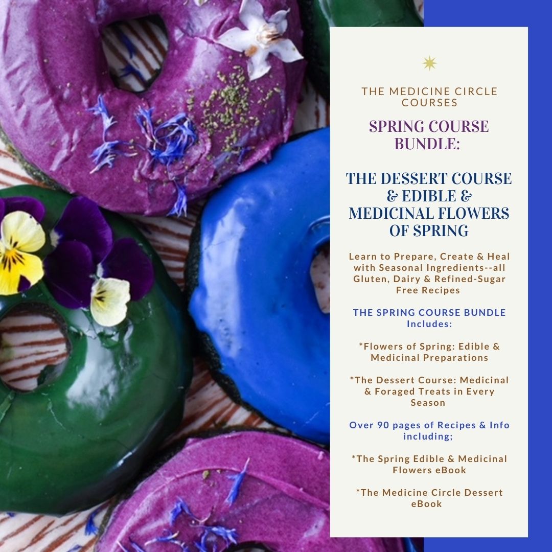 SPRING COURSE & EBOOK BUNDLE: The Dessert Course and The Edible & Medicinal Flowers of Spring Course